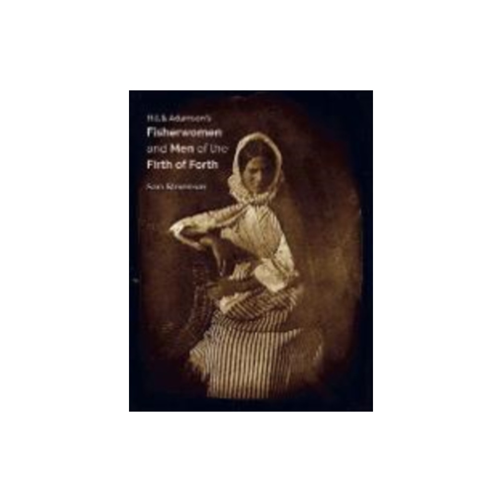 Produktbild för Hill & Adamson's Fisherwomen and Men of the Firth of Forth (inbunden, eng)