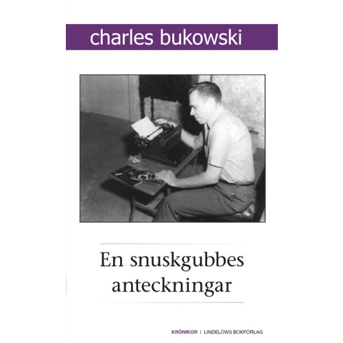 Charles Bukowski En snuskgubbes anteckningar (pocket)