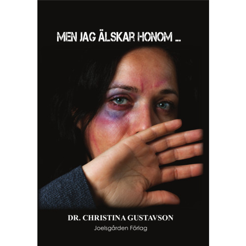 Christina Gustavson Men jag älskar honom ... (häftad)
