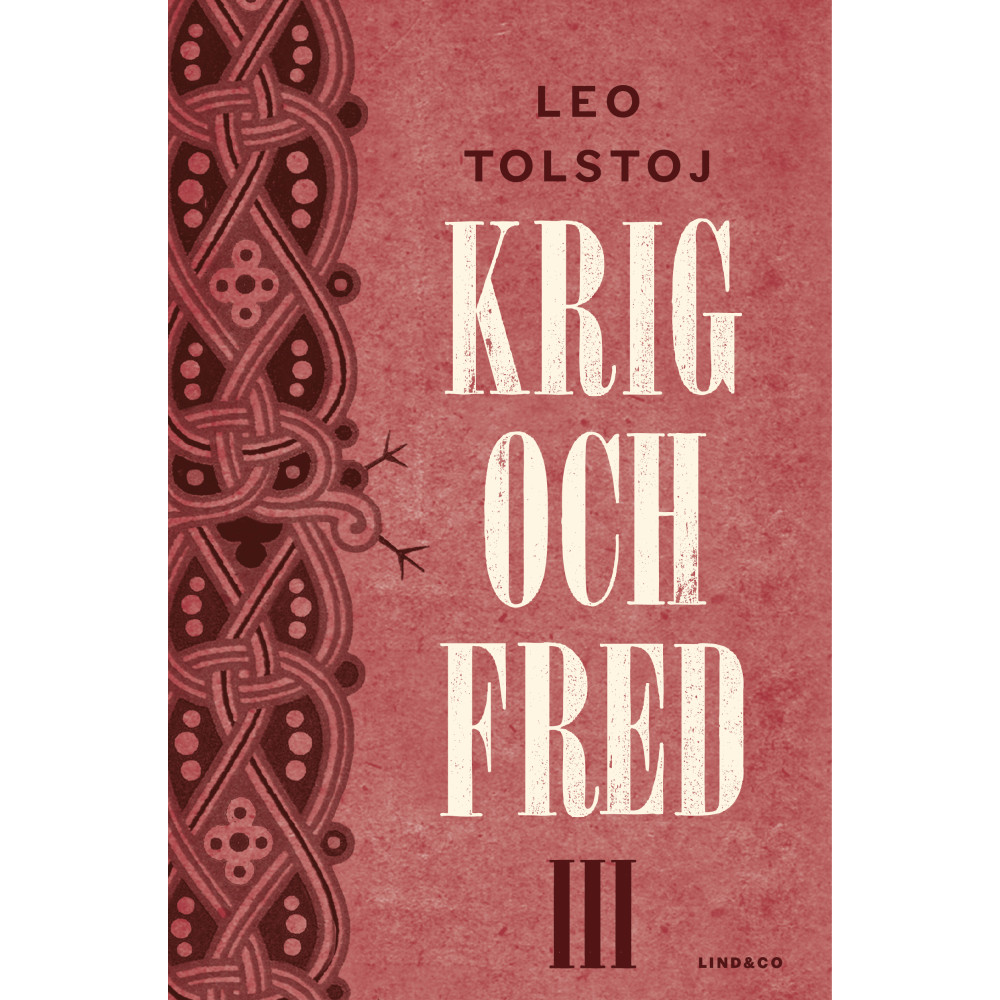 Produktbild för Krig och fred. Vol 3, 1812 (inbunden)