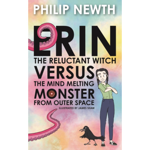 Andrews UK Limited Erin the Reluctant Witch Versus the Mind Melting Monster from Outer Space (häftad, eng)
