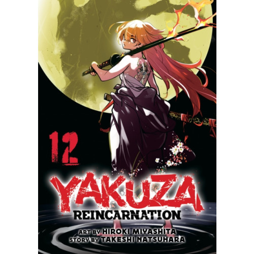 Seven Seas Entertainment, LLC Yakuza Reincarnation Vol. 12 (häftad, eng)