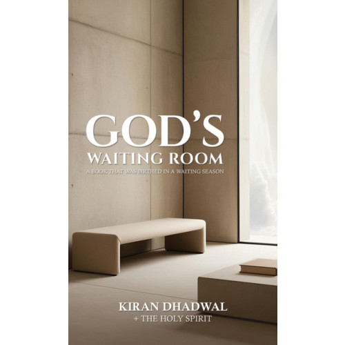 Austin Macauley Publishers God's Waiting Room (inbunden, eng)