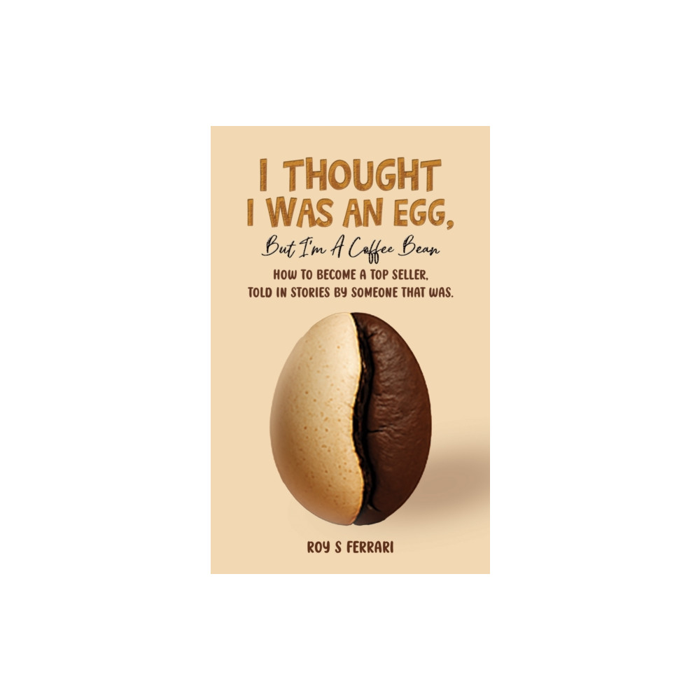 Produktbild för I Thought I Was an Egg, but I’m a Coffee Bean (häftad, eng)