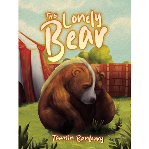 Austin Macauley Publishers The Lonely Bear (häftad, eng)