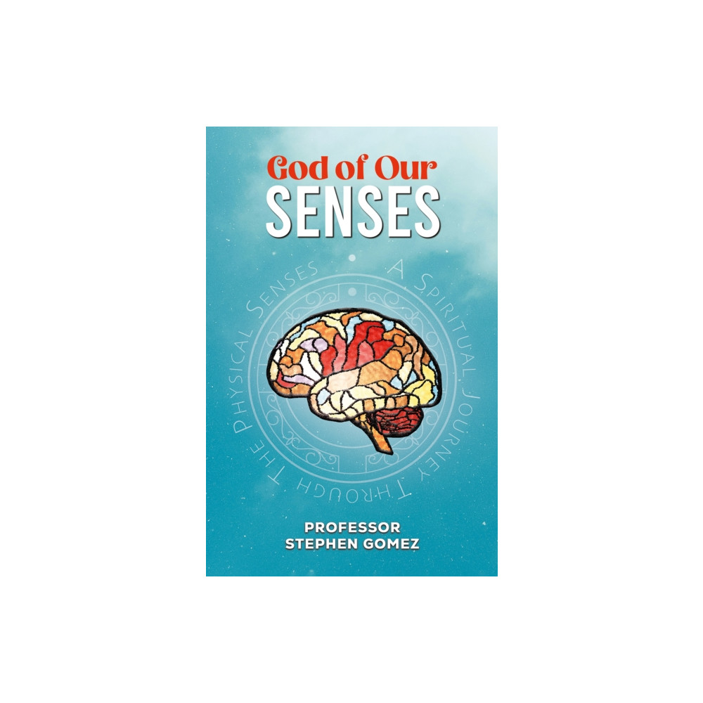 Produktbild för God of Our Senses (häftad, eng)