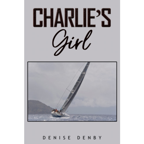 Austin Macauley Publishers Charlie's Girl (häftad, eng)
