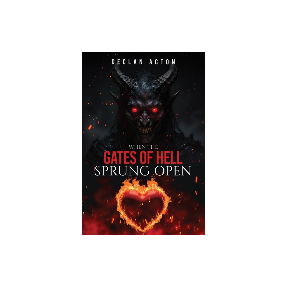 Produktbild för When the Gates of Hell Sprung Open (häftad, eng)