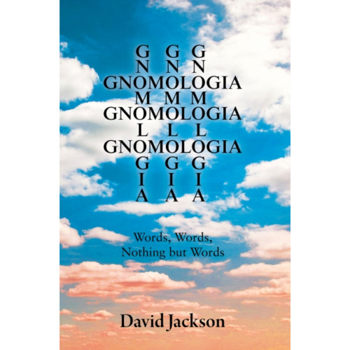 Austin Macauley Publishers Gnomologia (häftad, eng)