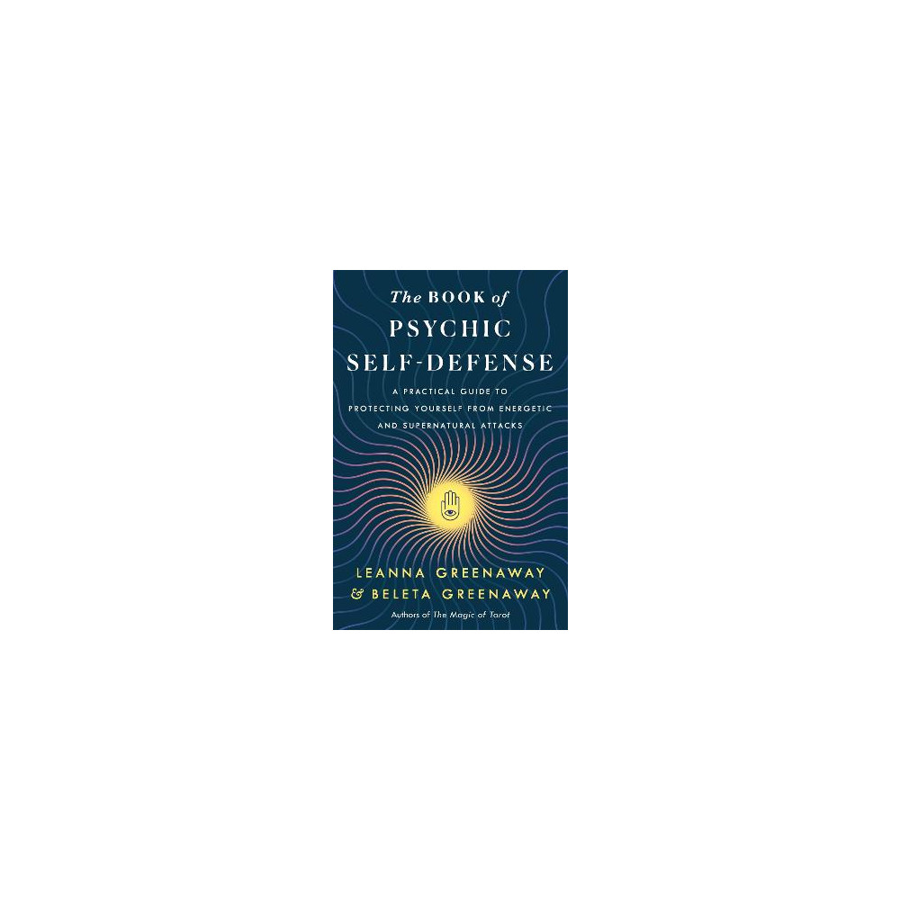 Produktbild för The Book of Psychic Self-Defense: A Practical Guide to Protecting Yourself from Energetic and Supernatural Attacks (häftad, eng)