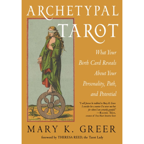 Red Wheel Weiser LLC Archetypal Tarot: What Your Birth Card Reveals (inbunden, eng)
