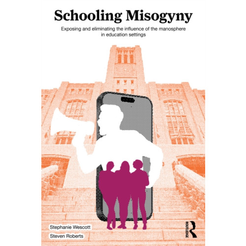 Taylor & francis ltd Schooling Misogyny (häftad, eng)