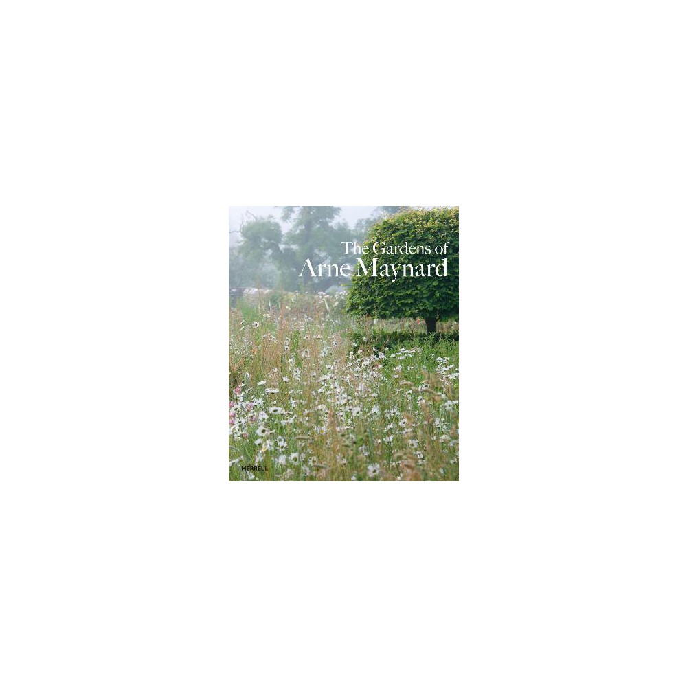 Produktbild för Gardens of Arne Maynard (inbunden, eng)