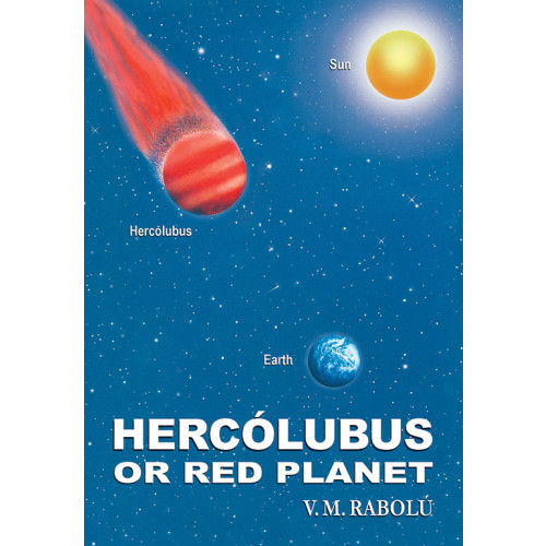 V.M. Rabolú Hercolubus or Red Planet (inbunden, eng)