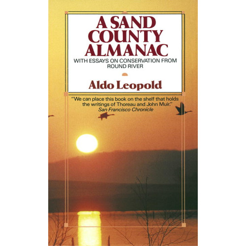 Aldo Leopold Sand county almanac (häftad, eng)