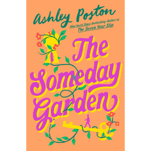 Ashley Poston The Someday Garden (pocket, eng)