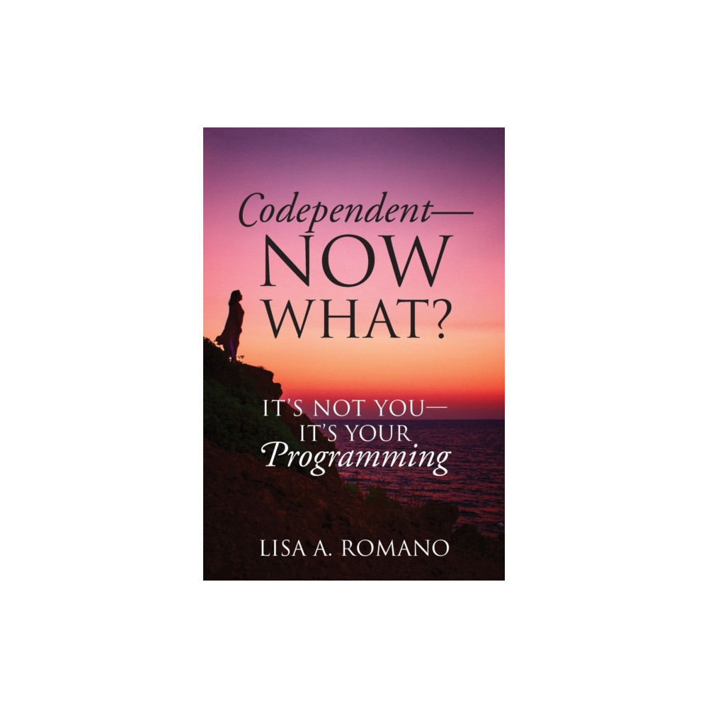 Produktbild för Codependent - Now What? Its Not You - Its Your Programming (häftad, eng)