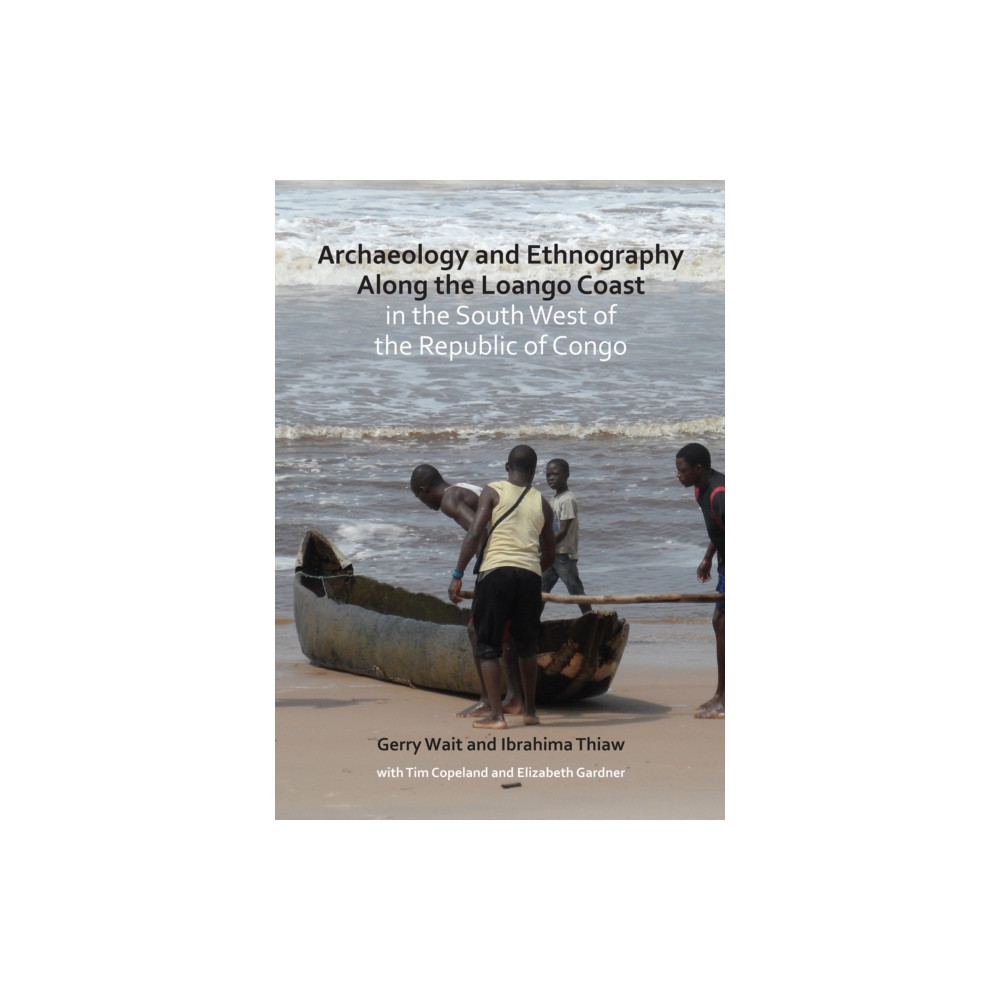 Produktbild för Archaeology and Ethnography Along the Loango Coast in the South West of the Republic of Congo (häftad, eng)
