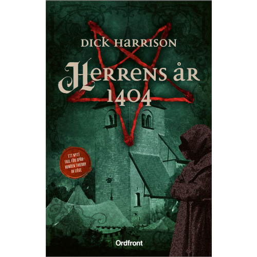 Dick Harrison Herrens år 1404 (inbunden)