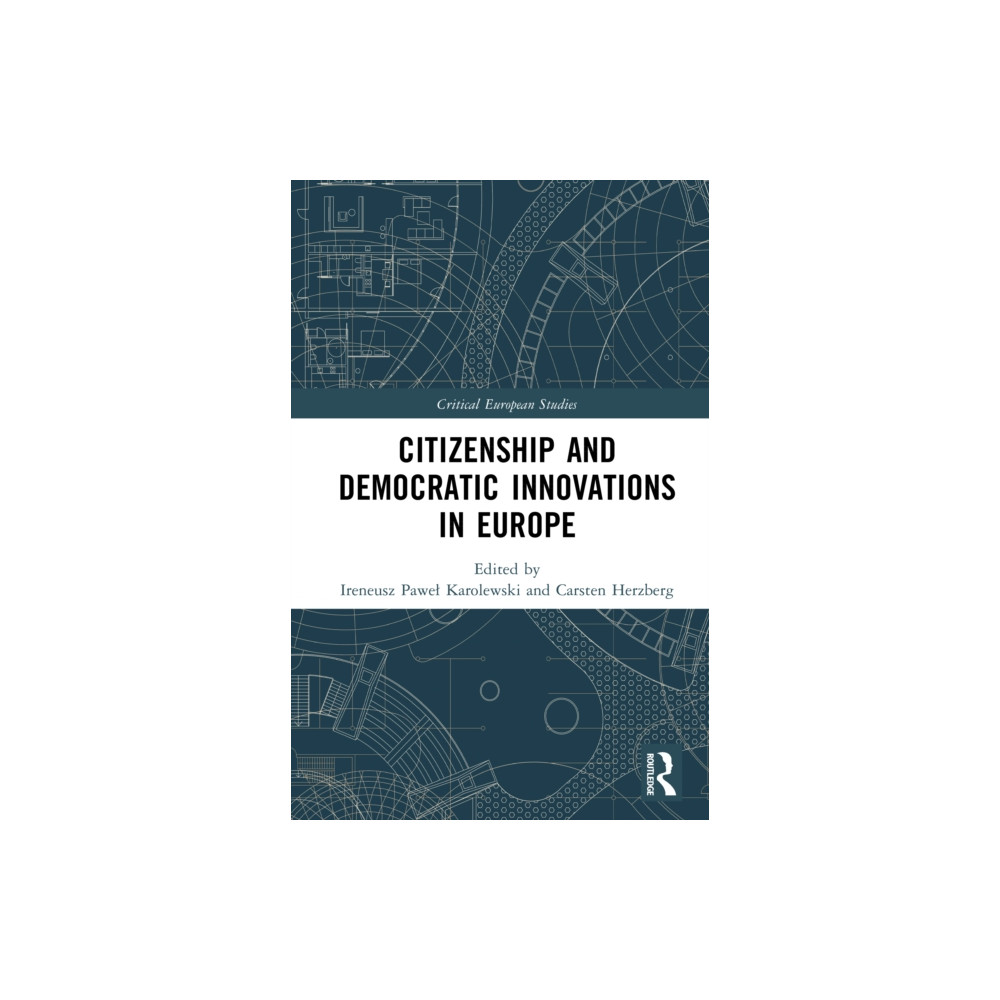 Produktbild för Citizenship and Democratic Innovations in Europe (inbunden, eng)