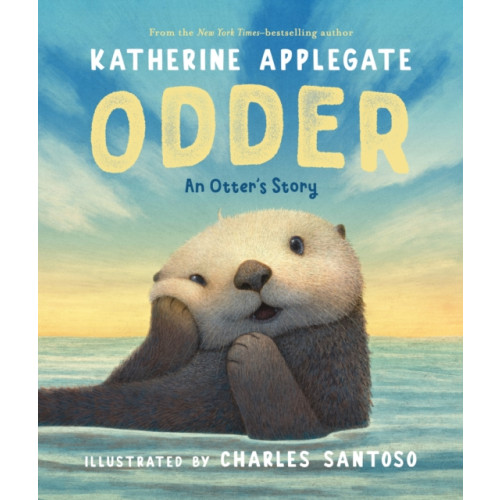Feiwel & Friends Odder: An Otter's Story (Picture Book) (inbunden, eng)