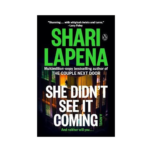 Shari Lapena She Didn't See It Coming (häftad, eng)