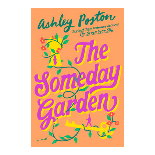 Ashley Poston The Someday Garden (pocket, eng)
