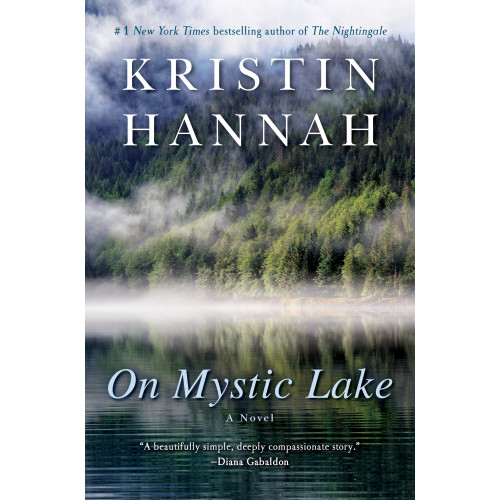 Kristin Hannah On Mystic Lake: A Novel (häftad, eng)