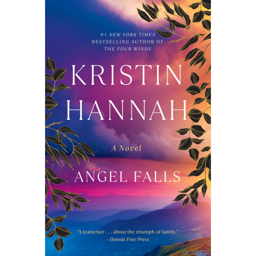 Kristin Hannah Angel Falls: A Novel (häftad, eng)