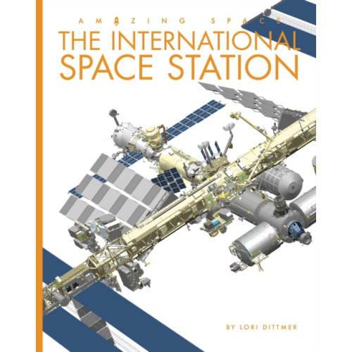 Creative Company,US The International Space Station (häftad, eng)