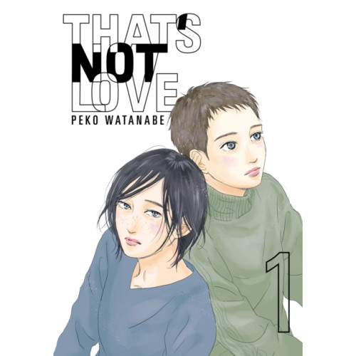 Kodansha America, Inc That's Not Love 1 (häftad, eng)