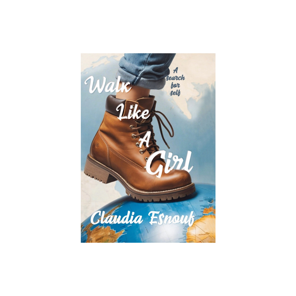 Produktbild för Walk Like A Girl (häftad, eng)