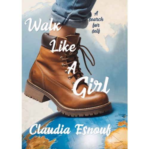 Sparsile Books Ltd Walk Like A Girl (häftad, eng)