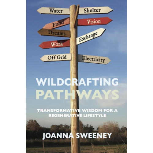 Aeon Books Ltd Wildcrafting Pathways (häftad, eng)