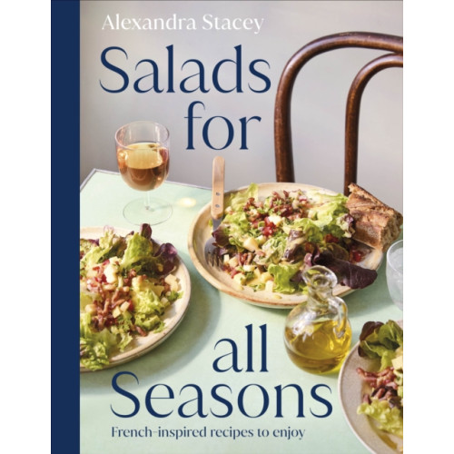 Dorling Kindersley Ltd Salads for all Seasons (inbunden, eng)