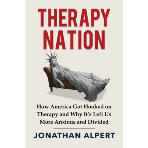 Harpercollins publishers inc Therapy Nation (inbunden, eng)
