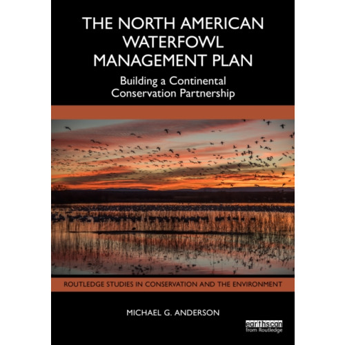 Taylor & francis ltd The North American Waterfowl Management Plan (häftad, eng)