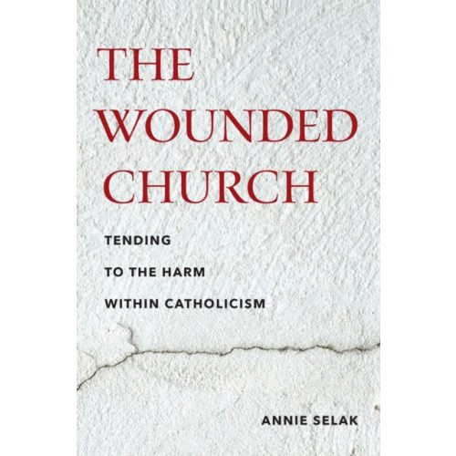 Fordham university press The Wounded Church (häftad, eng)