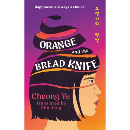 Headline Publishing Group Orange and the Bread Knife (häftad, eng)