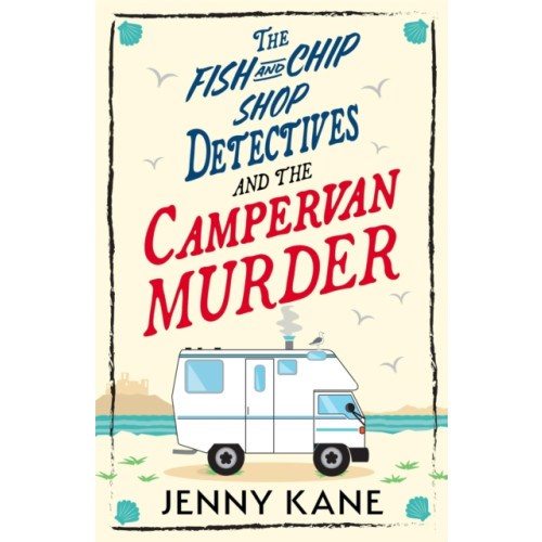 Hodder & Stoughton The Fish and Chip Shop Detectives and the Campervan Murder (häftad, eng)