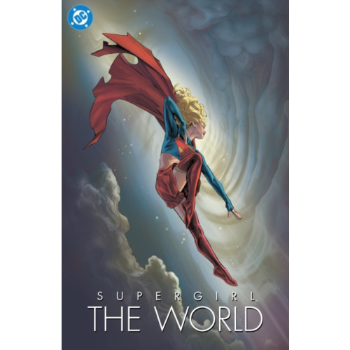 DC Comics Supergirl: The World (inbunden, eng)