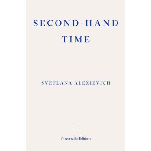 Fitzcarraldo Editions Second-hand Time (häftad, eng)
