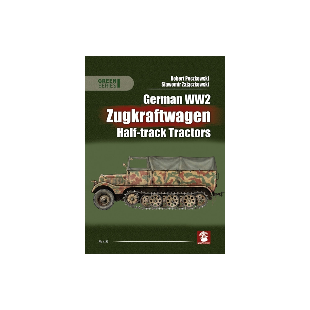 Produktbild för German WW2 Zugkraftwagen Hal-track Tractors (häftad, eng)