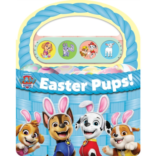 Phoenix International Publications, Incorporated Nickelodeon PAW Patrol: Easter Pups! Sound Book (bok, board book, eng)