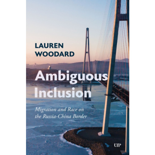 University of Toronto Press Ambiguous Inclusion (inbunden, eng)