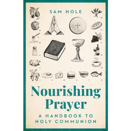 Canterbury Press Norwich Nourishing Prayer (häftad, eng)