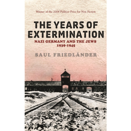 Orion Publishing Co Nazi Germany And the Jews: The Years Of Extermination (häftad, eng)