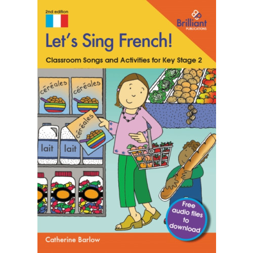 Brilliant Publications Ltd Let's Sing French! (häftad, eng)