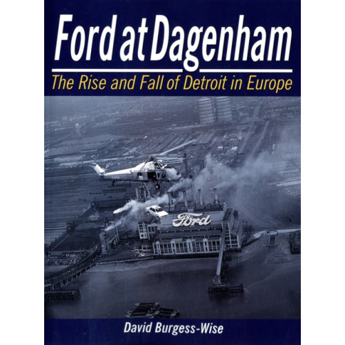DB Publishing Ford at Dagenham (häftad, eng)