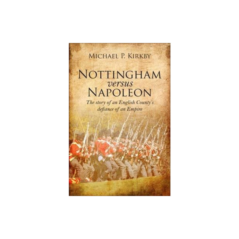 Produktbild för Nottingham versus Napoleon (häftad, eng)